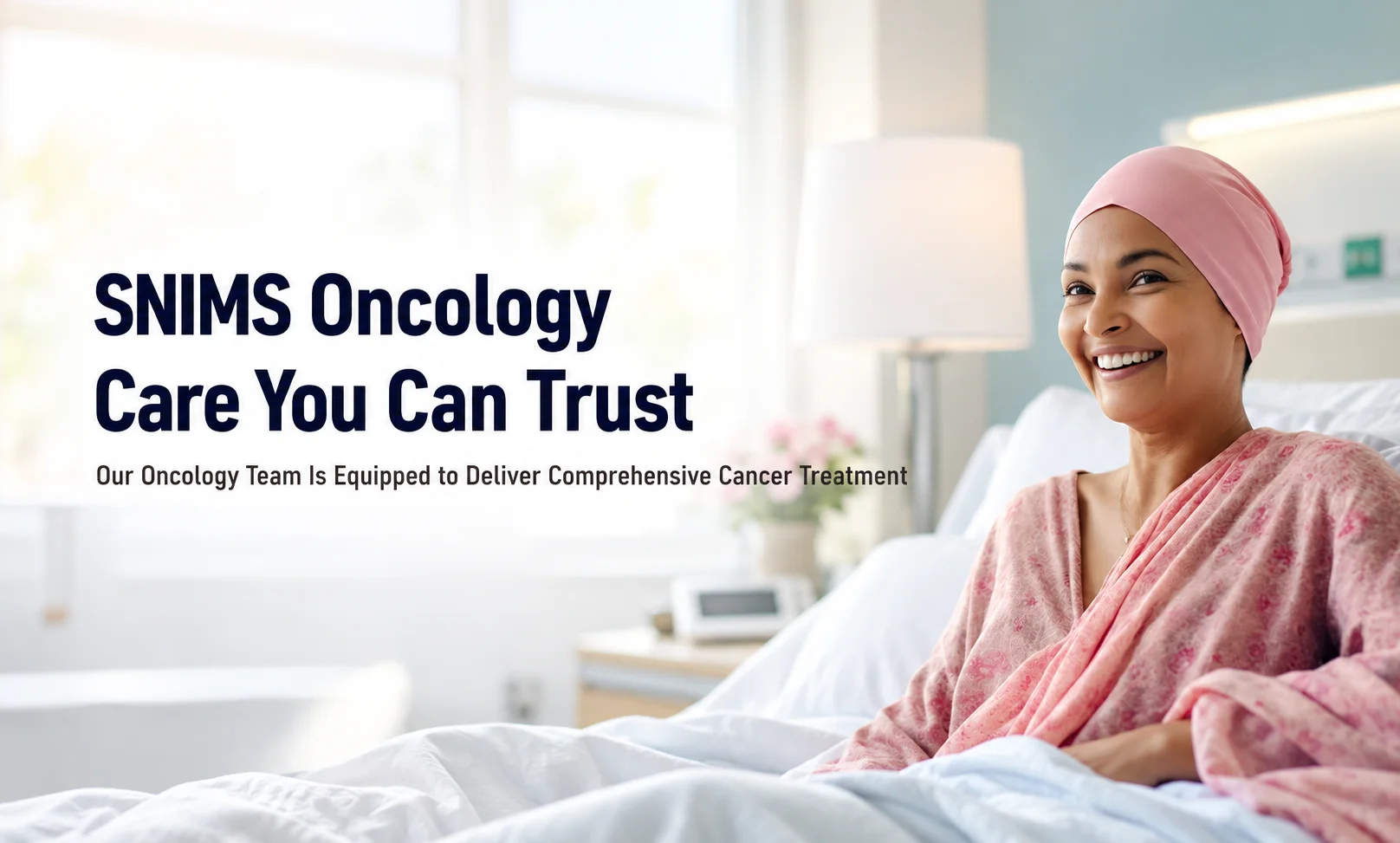 SNIMS Oncology Care You Can Trust